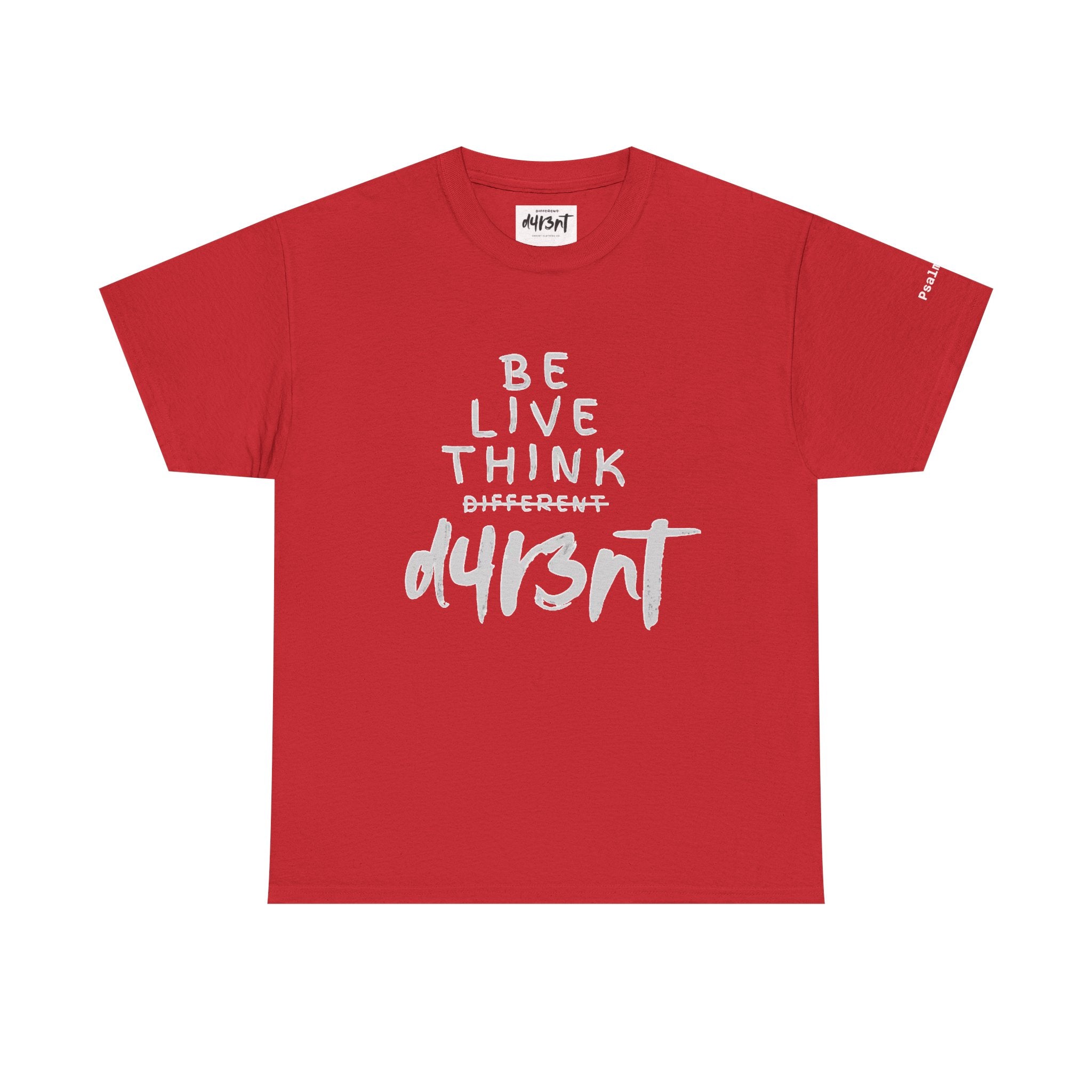 Inspirational - Be Live Think D4R3NT Tee