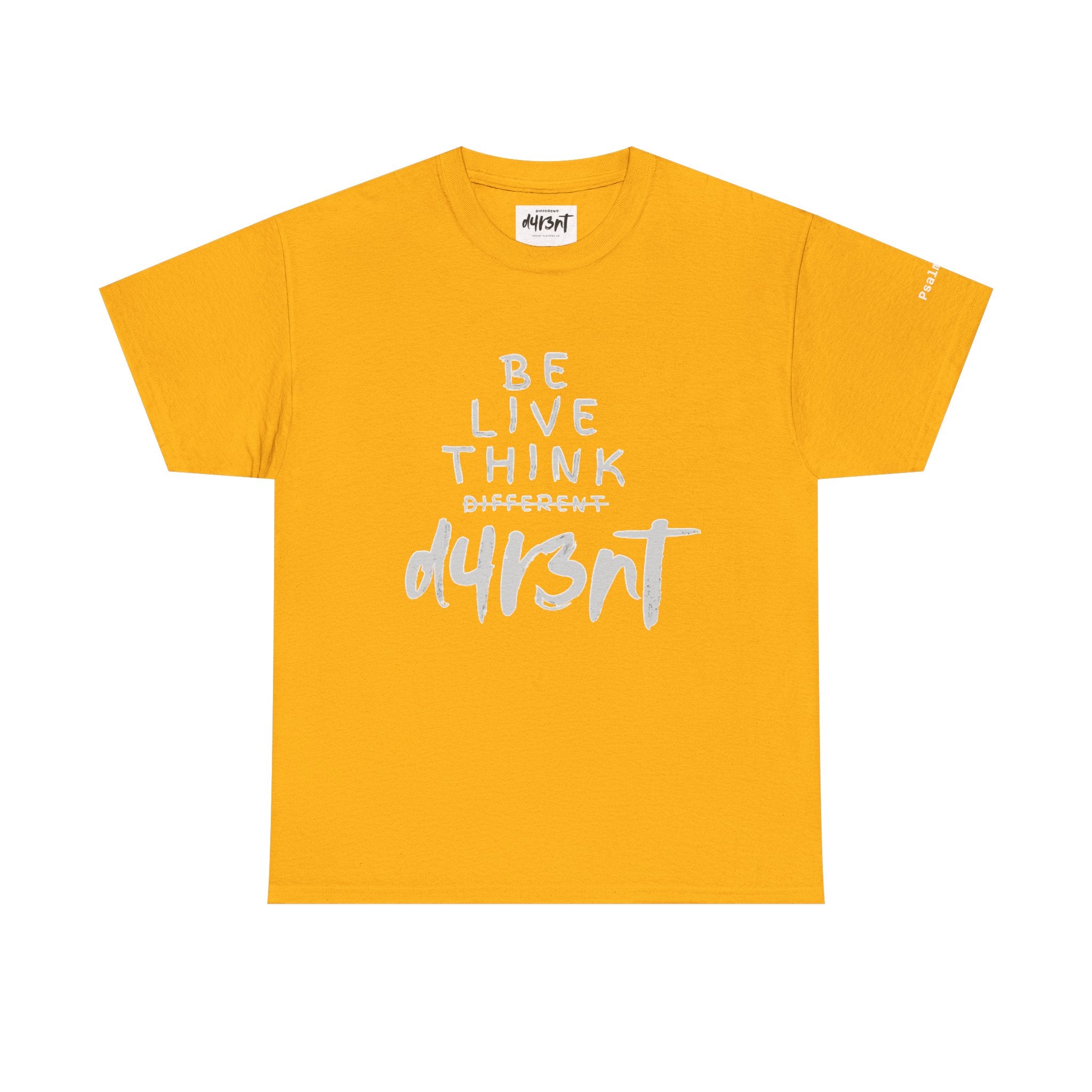 Inspirational - Be Live Think D4R3NT Tee