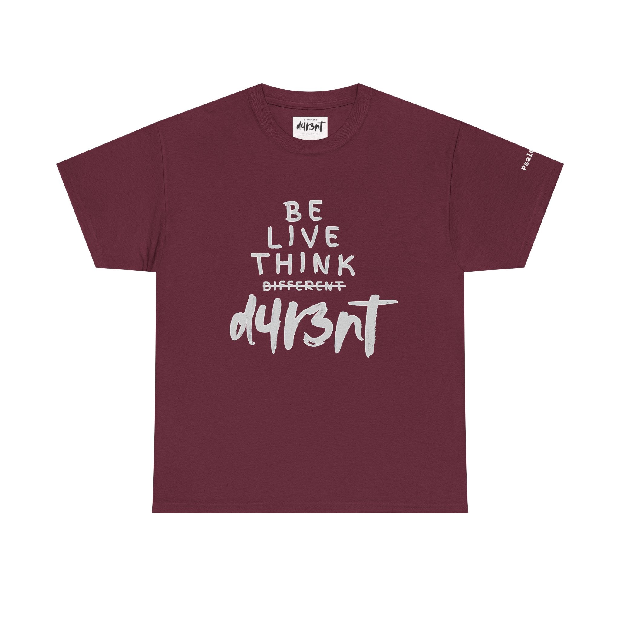 Inspirational - Be Live Think D4R3NT Tee