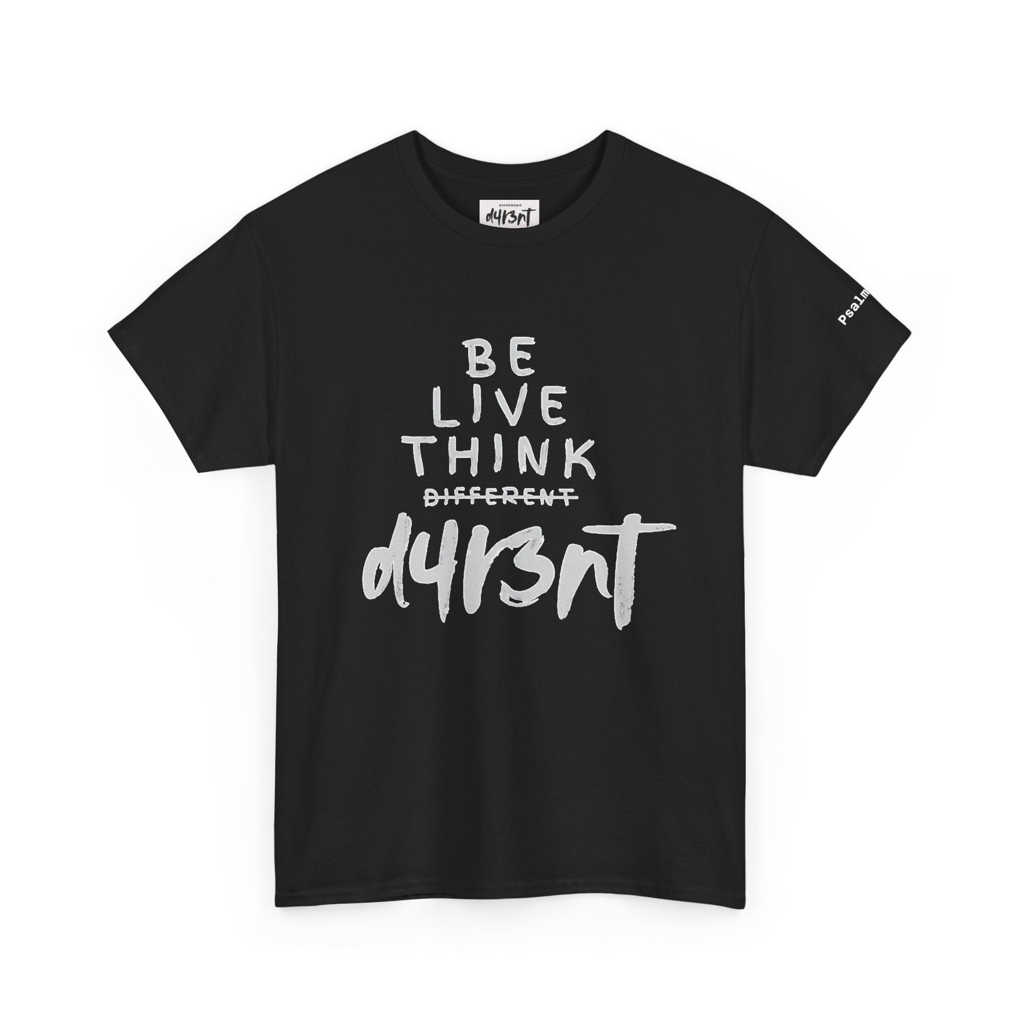 Inspirational - Be Live Think D4R3NT Tee
