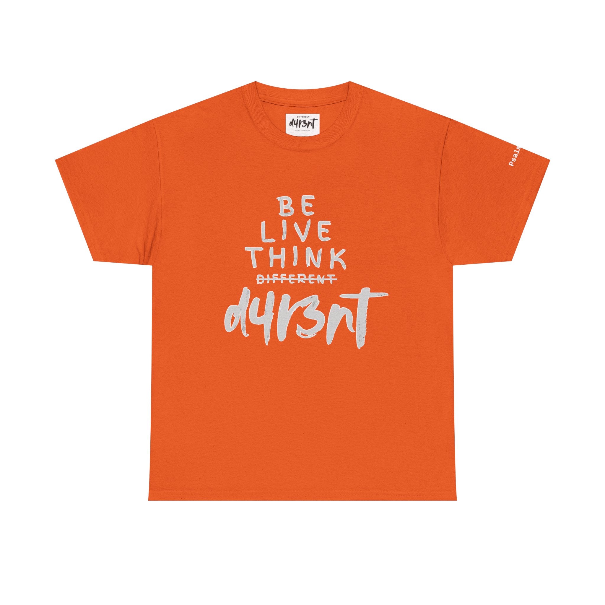 Inspirational - Be Live Think D4R3NT Tee