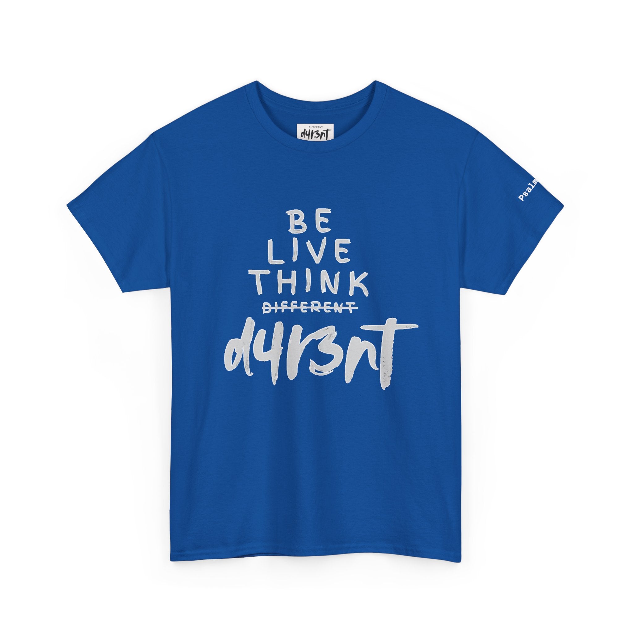 Inspirational - Be Live Think D4R3NT Tee