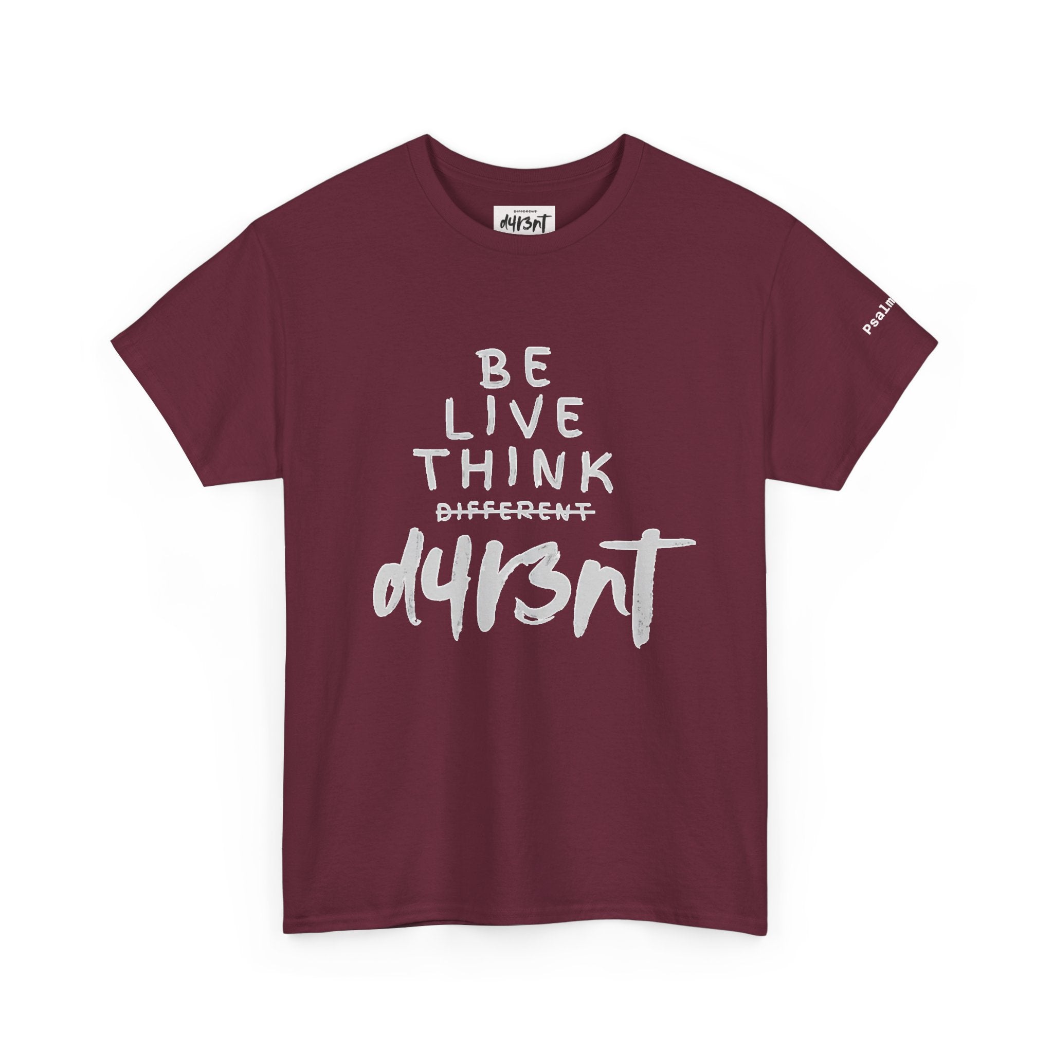 Inspirational - Be Live Think D4R3NT Tee