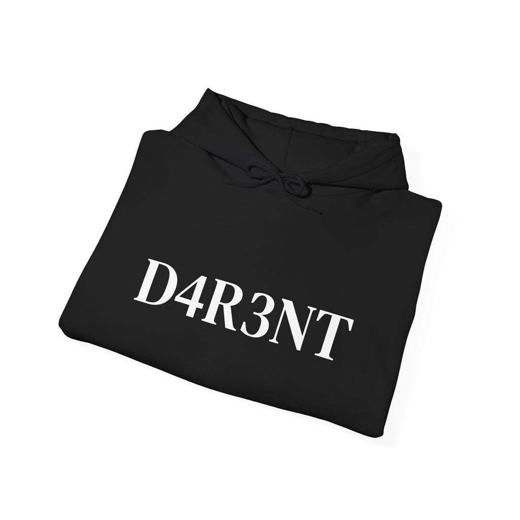 Just D4R3NT...That's all!