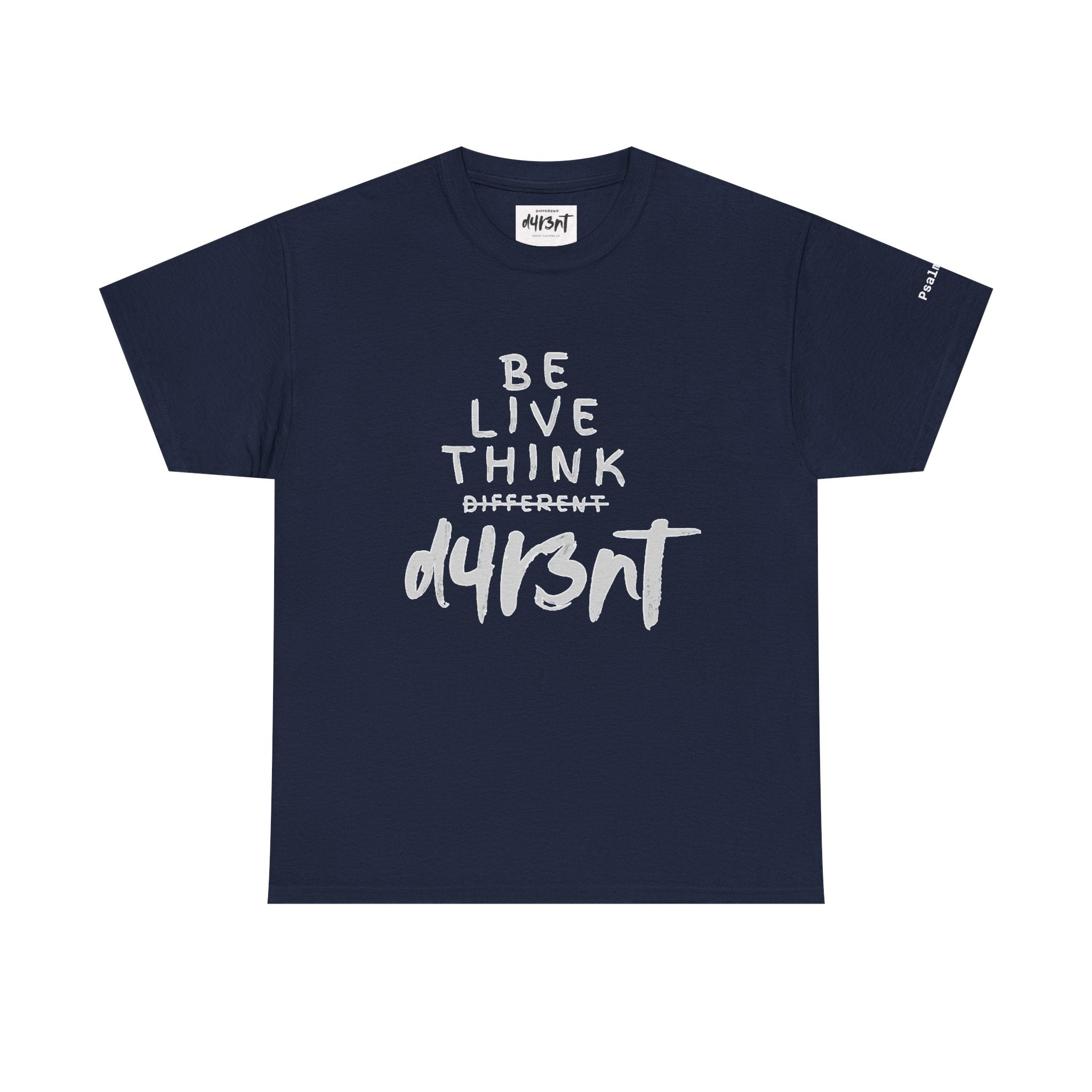 Inspirational - Be Live Think D4R3NT Tee
